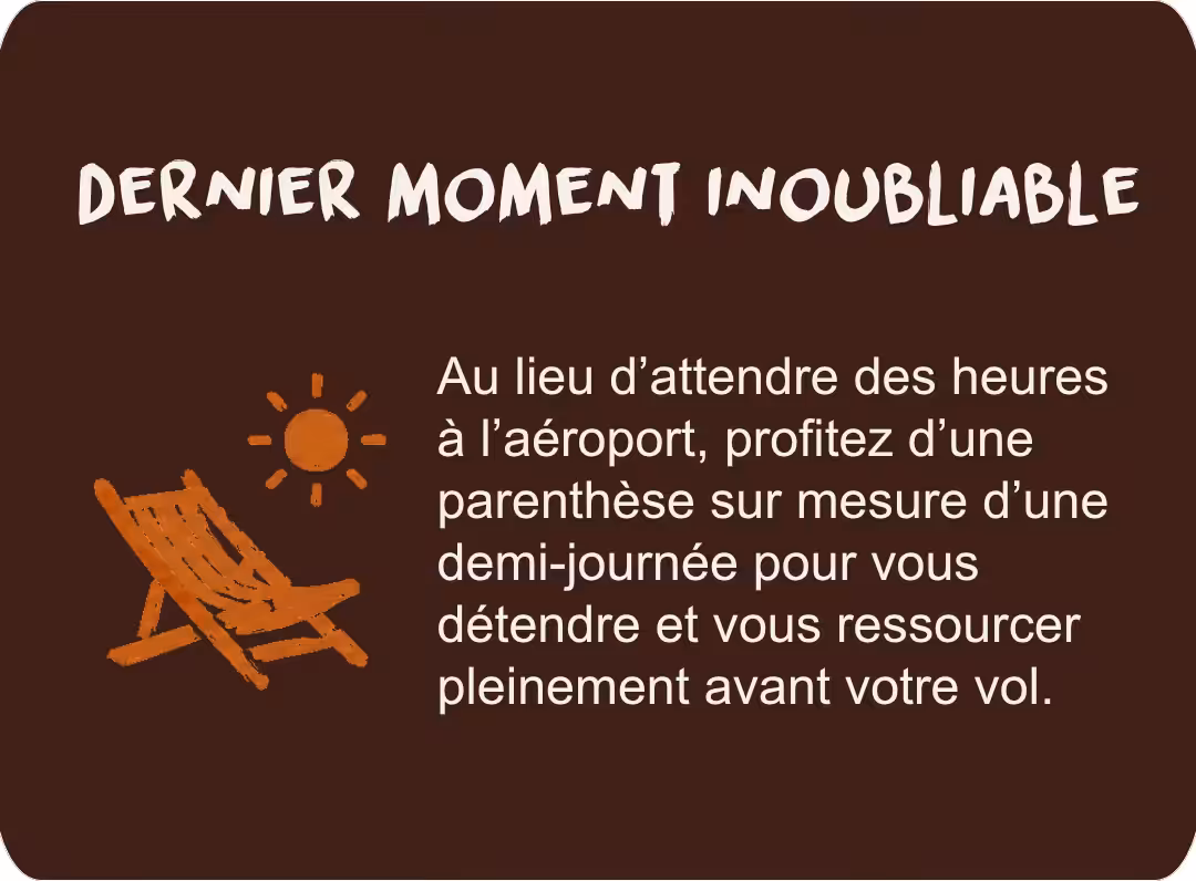 Une fin de voyage relaxante